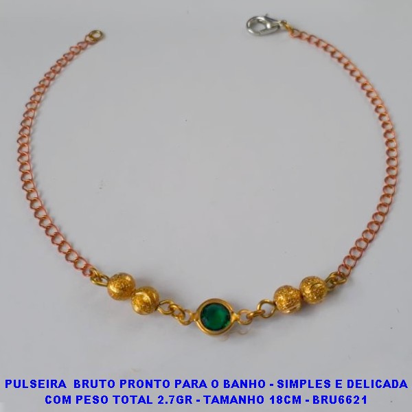 PULSEIRA  BRUTO PRONTO PARA O BANHO - SIMPLES E DELICADA COM PESO TOTAL 2.7GR - TAMANHO 18CM - BRU6621