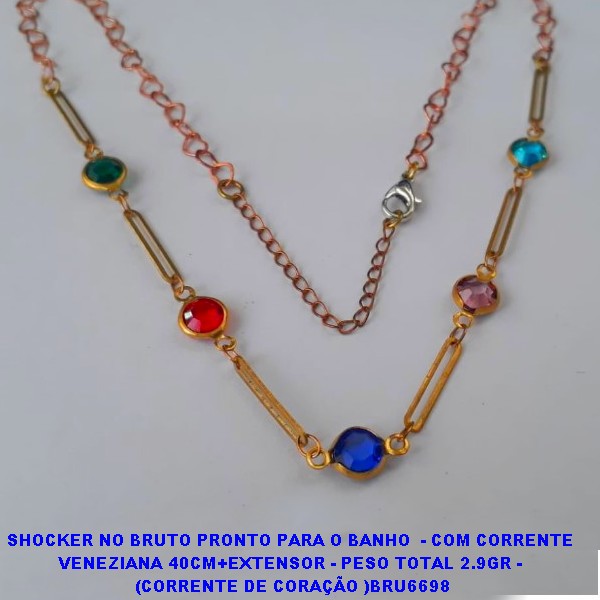 SHOCKER NO BRUTO PRONTO PARA O BANHO  - COM CORRENTE  VENEZIANA 40CM+EXTENSOR - PESO TOTAL 2.9GR -  (CORRENTE DE CORAÇÃO )BRU6698
