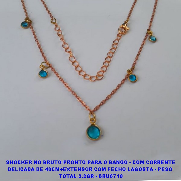 SHOCKER NO BRUTO PRONTO PARA O BANGO - COM CORRENTE DELICADA DE 40CM+EXTENSOR COM FECHO LAGOSTA - PESO  TOTAL 2.2GR - BRU6710
