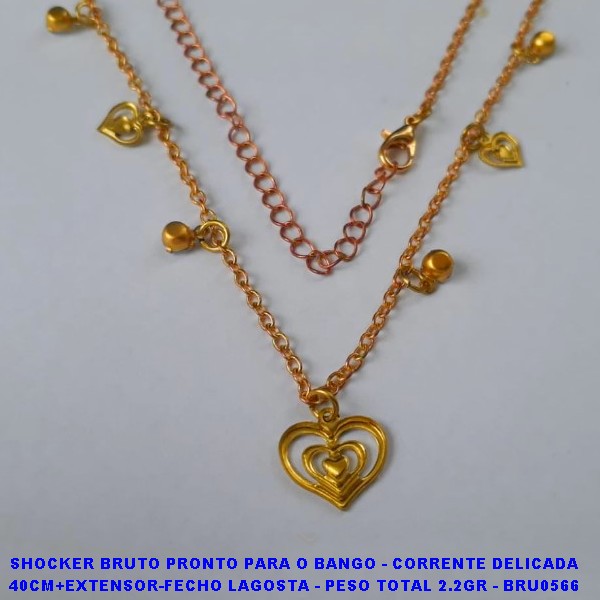SHOCKER BRUTO PRONTO PARA O BANGO - CORRENTE DELICADA 40CM+EXTENSOR-FECHO LAGOSTA - PESO TOTAL 2.2GR - BRU0566