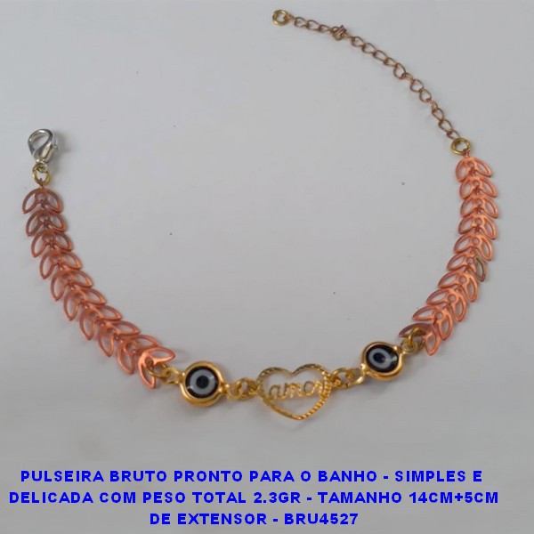 PULSEIRA BRUTO PRONTO PARA O BANHO - SIMPLES E  DELICADA COM PESO TOTAL 2.3GR - TAMANHO 14CM+5CM DE EXTENSOR - BRU4527