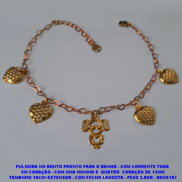 PULSEIRA NO BRUTO PRONTO PARA O BANHO - COM CORRENTE TODA  EM CORAÇÃO - COM UMA MENINA E  QUATRO  CORAÇÃO DE 12MM TAMANHO 18CM+EXTENSOR - COM FECHO LAGOSTA - PESO 2.8GR - BRU6187