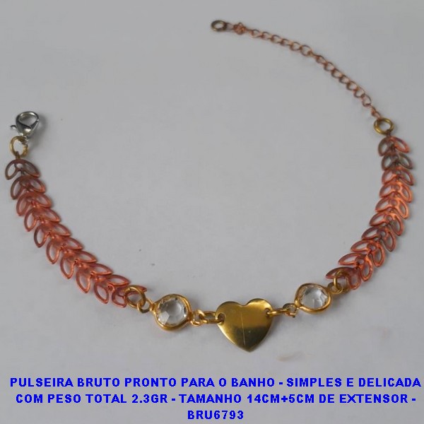 PULSEIRA BRUTO PRONTO PARA O BANHO - SIMPLES E DELICADA  COM PESO TOTAL 2.3GR - TAMANHO 14CM+5CM DE EXTENSOR -  BRU679