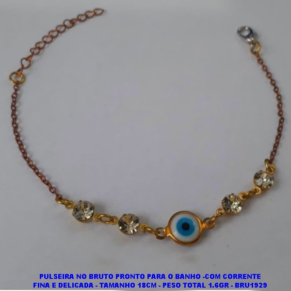 PULSEIRA NO BRUTO PRONTO PARA O BANHO -COM CORRENTE FINA E DELICADA - TAMANHO 18CM - PESO TOTAL 1.6GR - BRU1929
