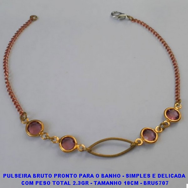 PULSEIRA BRUTO PRONTO PARA O BANHO(CX97) - SIMPLES E DELICADA  COM PESO TOTAL 2.3GR - TAMANHO 18CM - BRU5707