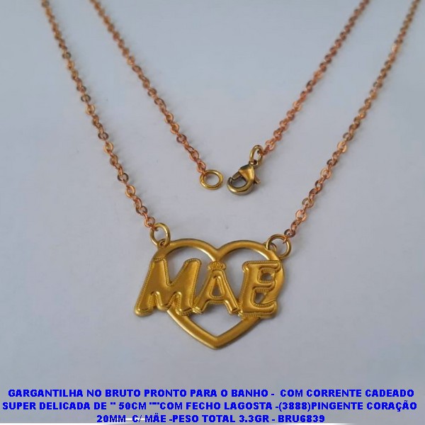 GARGANTILHA NO BRUTO PRONTO PARA O BANHO -  COM CORRENTE CADEADO SUPER DELICADA DE '' 50CM ""COM FECHO LAGOSTA -(3888)PINGENTE CORAÇÃO  20MM  C/ MÃE -PESO TOTAL 3.3GR - BRU6839