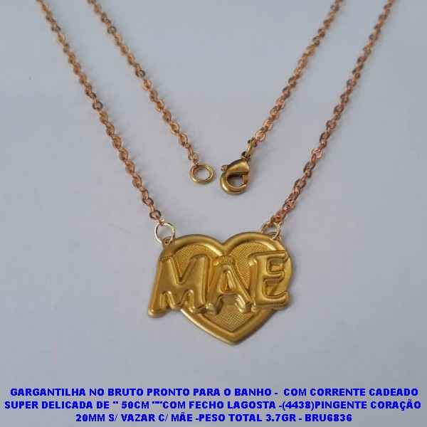 GARGANTILHA NO BRUTO PRONTO PARA O BANHO -  COM CORRENTE CADEADO  '' 50CM ""COM FECHO LAGOSTA -(4438)PINGENTE CORAÇÃO  20MM  C/ MÃE -PESO TOTAL 3.3GR - BRU6842