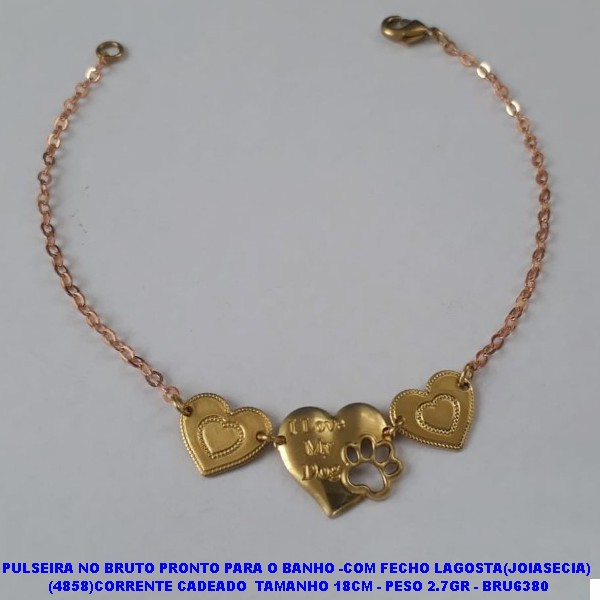 PULSEIRA NO BRUTO PRONTO PARA O BANHO -COM FECHO LAGOSTA(JOIASECIA)  (4858)CORRENTE CADEADO  TAMANHO 18CM - PESO 2.7GR - BRU6380