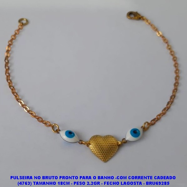 PULSEIRA NO BRUTO PRONTO PARA O BANHO -COM CORRENTE CADEADO  (4763) TAMANHO 18CM - PESO 2.2GR - FECHO LAGOSTA - BRU6928