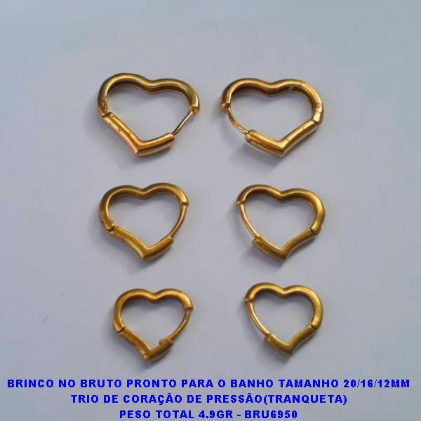 BRINCO NO BRUTO PRONTO PARA O BANHO(CX120) TAMANHO 20/16/12MM TRIO DE CORAÇÃO DE PRESSÃO(TRANQUETA) PESO TOTAL 4.9GR - BRU6950