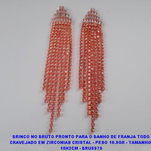 BRINCO NO BRUTO PRONTO PARA O BANHO(CX106) DE FRANJA TODO CRAVEJADO EM ZIRCONIAS CRISTAL - PESO 10.9GR - TAMANHO  10X2CM - BRU6979