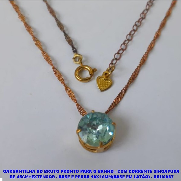 GARGANTILHA BO BRUTO PRONTO PARA O BANHO - COM CORRENTE SINGAPURA  DE 45CM+EXTENSOR - BASE E PEDRA 10X10MM(BASE EM LATÃO) - BRU6987