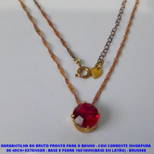 GARGANTILHA BO BRUTO PRONTO PARA O BANHO - COM CORRENTE SINGAPURA  DE 45CM+EXTENSOR - BASE E PEDRA 10X10MM(BASE EM LATÃO) - BRU6988
