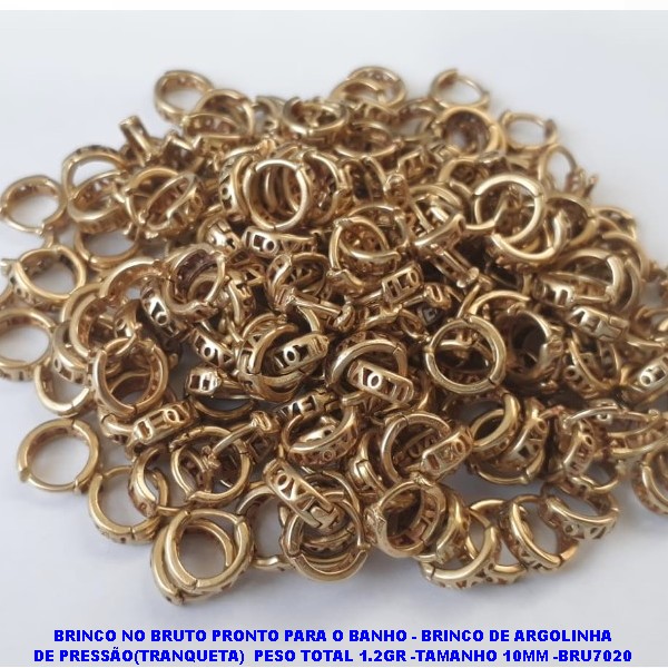 BRINCO NO BRUTO PRONTO PARA O BANHO(CX126) - BRINCO DE ARGOLINHA DE PRESSÃO(TRANQUETA)  PESO TOTAL 1.2GR -TAMANHO 10MM -BRU7020