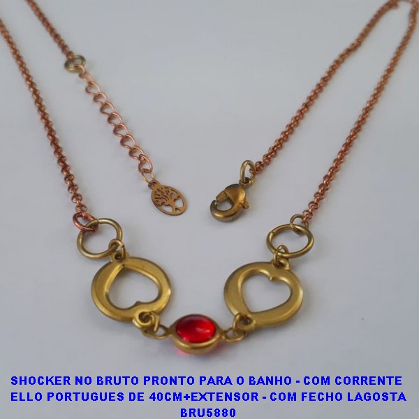 SHOCKER NO BRUTO PRONTO PARA O BANHO - COM CORRENTE  ELLO PORTUGUES DE 40CM+EXTENSOR - COM FECHO LAGOSTA BRU5880