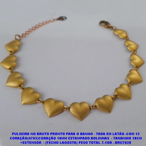 PULSEIRA NO BRUTO PRONTO PARA O BANHO - TADA EM LATÃO -COM 12 CORAÇÃO(4763)CORAÇÃO 10MM ESTAMPADO BOLINHAS  - TAMANHO 18CM +EXTENSOR  - (FECHO LAGOSTA) PESO TOTAL 7.1GR - BRU7028