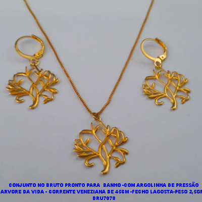 CONJUNTO NO BRUTO PRONTO PARA  BANHO -COM ARGOLINHA DE PRESSÃO ARVORE DA VIDA - CORRENTE VENEZIANA DE 45CM -FECHO LAGOSTA-PESO 2,5GR-  BRU7078