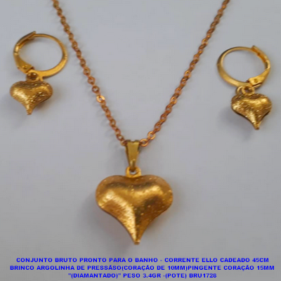 CONJUNTO BRUTO PRONTO PARA O BANHO - CORRENTE ELLO CADEADO 45CM BRINCO ARGOLINHA DE PRESSÃSO(CORAÇÃO DE 10MM)PINGENTE CORAÇÃO 15MM "(DIAMANTADO)" PESO 3.4GR -(POTE) BRU1728