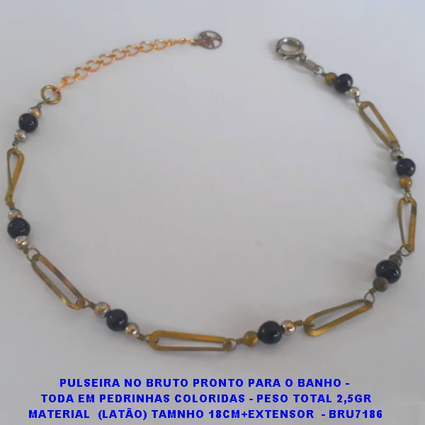 PULSEIRA NO BRUTO PRONTO PARA O BANHO(CX74) -  TODA EM PEDRINHAS COLORIDAS - PESO TOTAL 2,5GR MATERIAL  (LATÃO) TAMNHO 18CM+EXTENSOR  - BRU7186
