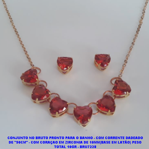CONJUNTO NO BRUTO PRONTO PARA O BANHO - COM CORRENTE DADEADO DE "50CM" - COM CORAÇAO EM ZIRCONIA DE 10MM(BASE EM LATÃO) PESO TOTAL 10GR - BRU7228