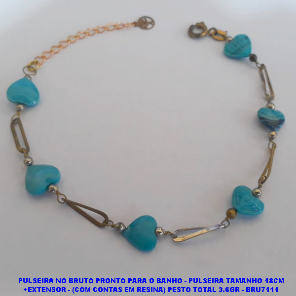 PULSEIRA NO BRUTO PRONTO PARA O BANHO(CX73) - PULSEIRA TAMANHO 18CM +EXTENSOR - (COM CONTAS EM RESINA) PESTO TOTAL 3.6GR - BRU7111