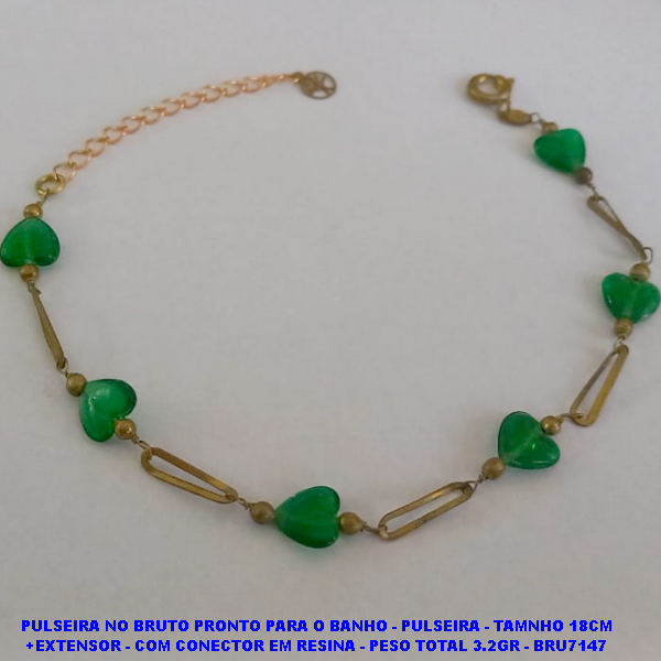 PULSEIRA NO BRUTO PRONTO PARA O BANHO(CX71) - PULSEIRA - TAMNHO 18CM +EXTENSOR - COM CONECTOR EM RESINA - PESO TOTAL 3.2GR - BRU7147