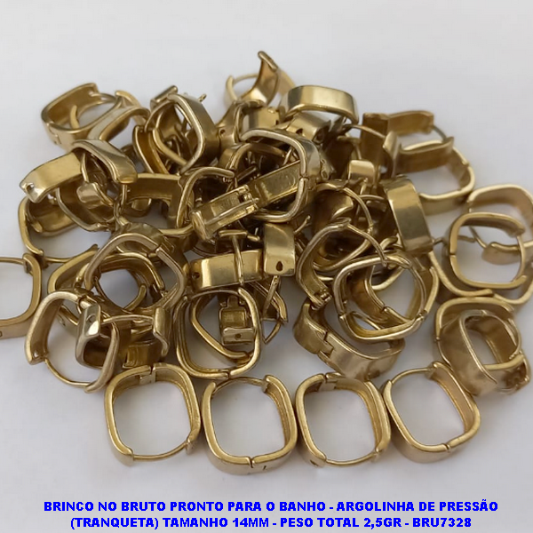 BRINCO NO BRUTO PRONTO PARA O BANHO - ARGOLINHA DE PRESSÃO (TRANQUETA) TAMANHO 14MM - PESO TOTAL 2,5GR - BRU7328