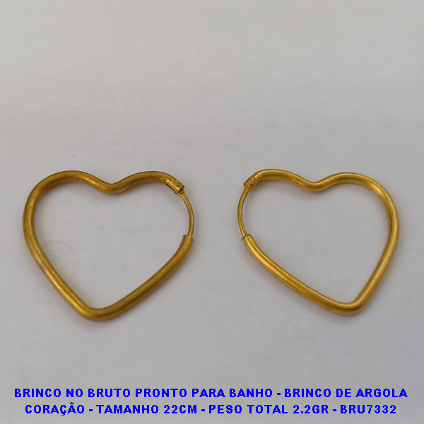 BRINCO NO BRUTO PRONTO PARA BANHO(CX75) - BRINCO DE ARGOLA CORAÇÃO - TAMANHO 2.2CM - PESO TOTAL 2.2GR - BRU7332
