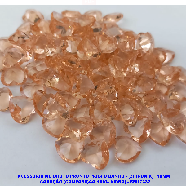 ACESSORIO NO BRUTO PRONTO PARA O BANHO - (ZIRCONIA) "10MM"  CORAÇÃO (COMPOSIÇÃO 100% VIDRO) - BRU7337