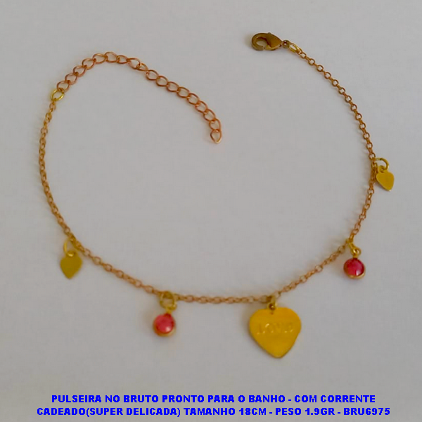 PULSEIRA NO BRUTO PRONTO PARA O BANHO(CX71) - COM CORRENTE CADEADO(SUPER DELICADA) TAMANHO 18CM - PESO 1.9GR - BRU6975