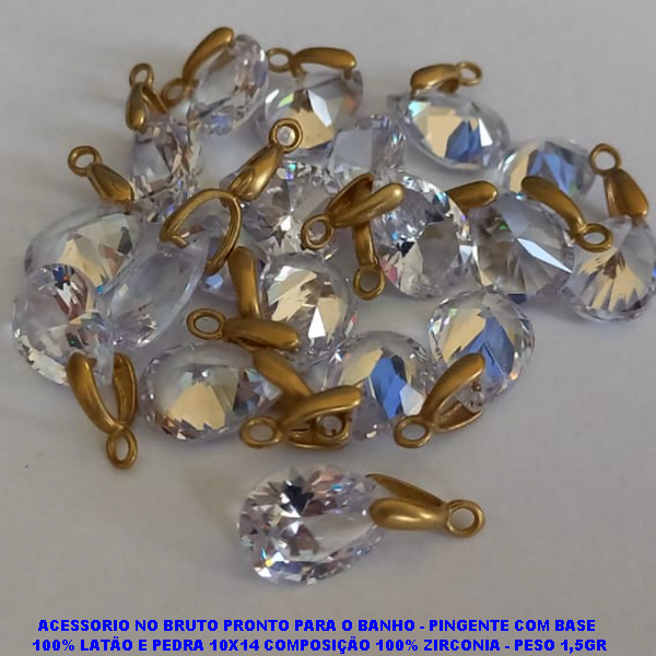 PINGENTE NO BRUTO PRONTO PARA O BANHO - PINGENTE COM BASE  100% LATÃO E PEDRA 10X14 COMPOSIÇÃO 100% ZIRCONIA - PESO 1,5GR BRU7434