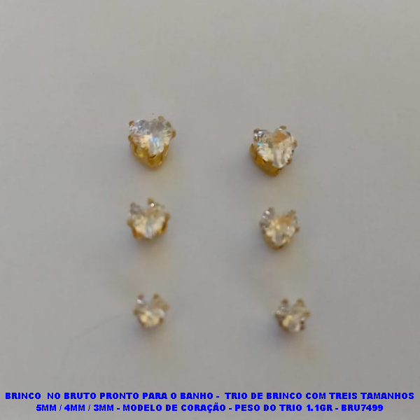 BRINCO  NO BRUTO PRONTO PARA O BANHO -  TRIO DE BRINCO COM TREIS TAMANHOS 5MM / 4MM / 3MM - MODELO DE CORAÇÃO - PESO DO TRIO 1.1GR - BRU7499