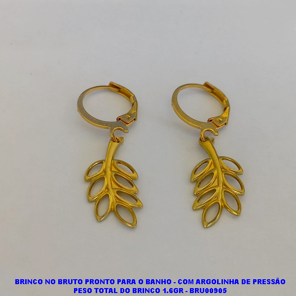 BRINCO NO BRUTO PRONTO PARA O BANHO(2778) - COM ARGOLINHA DE PRESSÃO PESO TOTAL DO BRINCO 1.6GR - BRU00905