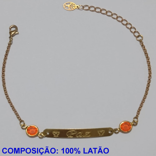 PULSEIRA NO BRUTO PRONTO PARA O BANHO(CX110)(3.1488) PULSEIRA FEMININA PLACA PAZ COM DOIS CRISTAIS LARANJA TAMANHO 17CM+ EXTENSOR - PESO 2.5GR E FECHO LAGOSTA - BRU11010A