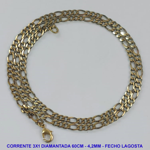 CORRENTE MASCULINA NO BRUTO PRONTO PARA O BANHO - CORRENTE 3X1 ELLO BATIDO DIAMANTADA (M3118) - COMPRIMENTO: 60CM - LARGURA 4,2MM - FECHO LAGOSTA - PESO 12,9GR - COMPOSIÇÃO: 100% LATÃO - BRU9249