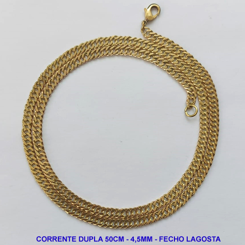 CORRENTE MASCULINA NO BRUTO PRONTO PARA O BANHO - CORRENTE DUPLA (XCN172) - COMPRIMENTO: 50CM - LARGURA 4,5MM - FECHO LAGOSTA - PESO 12,8GR - COMPOSIÇÃO: 100% LATÃO - BRU9344