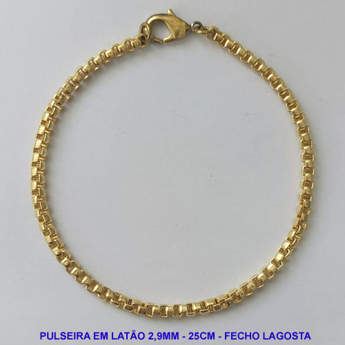 PULSEIRA NO BRUTO PRONTA PARA O BANHO - PULSEIRA EM LATÃO (C3.0) - COMPRIMENTO: 25CM - LARGURA 2,9MM - FECHO LAGOSTA - PESO 6,2GR - COMPOSIÇÃO: 100% LATÃO - BRU9522