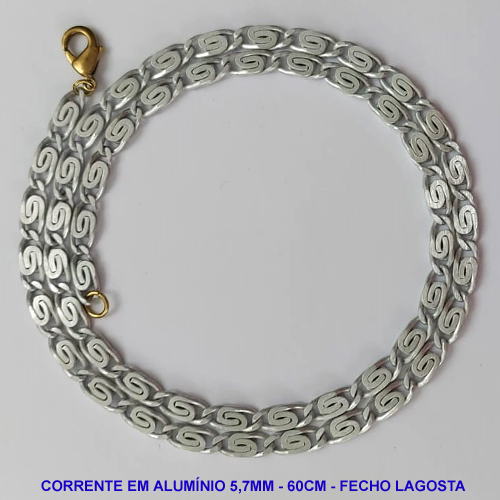 CORRENTE NO BRUTO PRONTO PARA O BANHO - CORRENTE EM ALUMÍNIO (A37) - COMPRIMENTO: 60CM - LARGURA 5,7MM - FECHO LAGOSTA - PESO 10,6GR - COMPOSIÇÃO: ALUMÍNIO - BRU9627