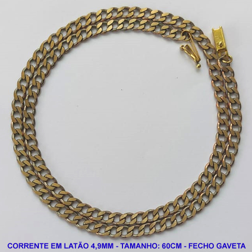 CORRENTE MASCULINA NO BRUTO PRONTO PARA O BANHO - CORRENTE EM LATÃO (M10124) - TAMANHO 60CM - LARGURA 4,9MM - FECHO GAVETA COM TRAVA - PESO 19,4GR - COMPOSIÇÃO: 100% LATÃO - BRU9972