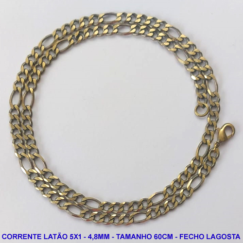 CORRENTE NO BRUTO PRONTO PARA O BANHO - CORRENTE EM LATÃO 5X1 (M51128) - TAMANHO 60CM - LARGURA 4,8MM - FECHO LAGOSTA - PESO 18,3GR - COMPOSIÇÃO: 100% LATÃO - BRU10014