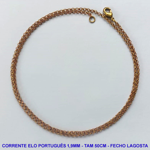 CORRENTE NO BRUTO PRONTO PARA O BANHO - CORRENTE ELO PORTUGUÊS EM LATÃO (P40) - TAMANHO 50CM - LARGURA 1,9MM - FECHO LAGOSTA - PESO 2,6GR - COMPOSIÇÃO: 100% LATÃO - BRU12591