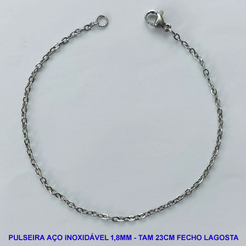 PULSEIRA EM AÇO INOXIDÁVEL (AÇO07) - CORRENTE LARGURA 1,8MM - TAMANHO: 23CM -  FECHO LAGOSTA - AÇO1076
