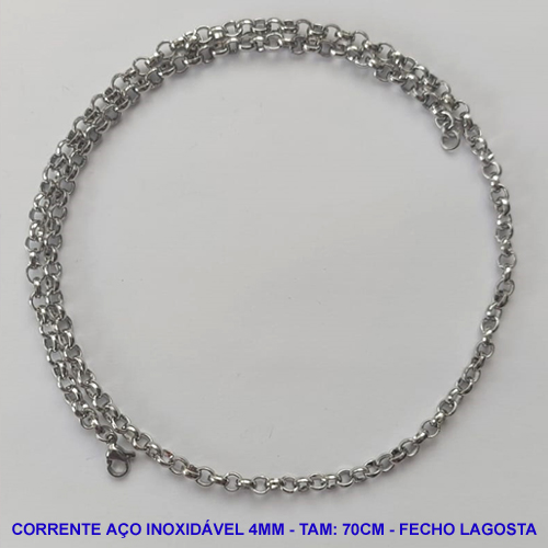 CORRENTE EM AÇO INOXIDÁVEL - (ACO09) TAMANHO 70CM - LARGURA 4MM - FECHO LAGOSTA - COMPOSIÇÃO: AÇO INOXIDÁVEL -  AÇO1107