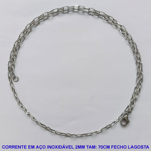CORRENTE EM AÇO INOXIDÁVEL - (AÇO013) CORRENTE TAMANHO 70CM - LARGURA 2MM - FECHO LAGOSTA - COMPOSIÇÃO: AÇO INOXIDÁVEL - AÇO1173