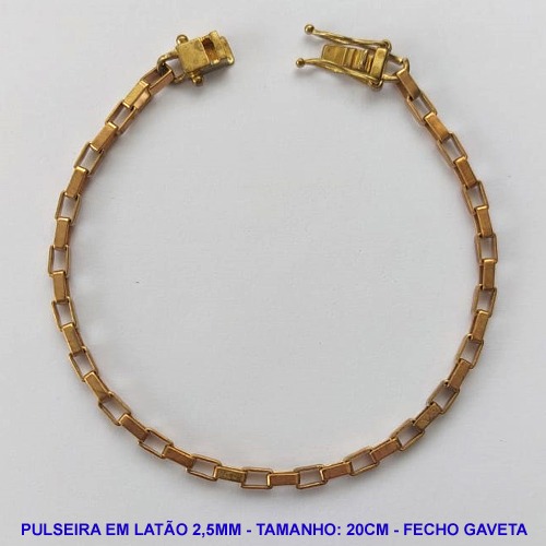 PULSEIRA NO BRUTO PRONTO PARA O BANHO - PULSEIRA 20CM -  LARGURA 2,5MM COM FECHO GAVETA- PESO 8,8GR - BRU14219