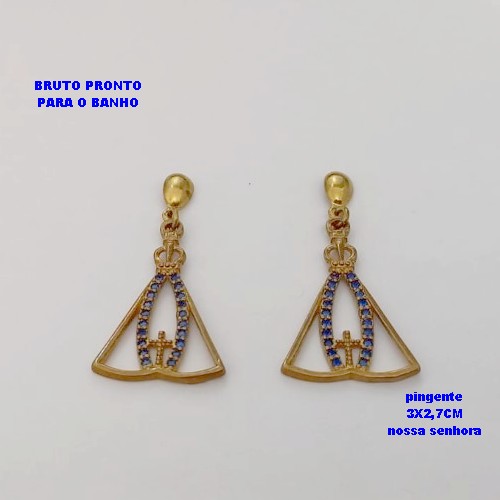BRINCO NO BRUTO PRONTO PARA O BANHO(CX176) BRINCO COM PINGENTE DE NOSSA SENHORA APARECIDA EM ALTA FUSÃO DE 3X2,5CM / PESO TOTAL 2.6GR / BRU25367