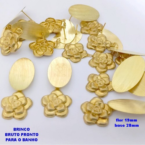 BRINCO NO BRUTO PRONTO PARA O BANHO(CX178) - BRINCO COM BASE GRANDE DE 28MM E PINGENTE FLOR DE15MM - PESO TOTAL 4.8GR - BRU25470