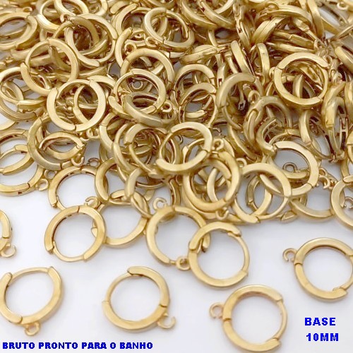 BASE NO BRUTO PRONTO PARA O BANHO(CX179) -(BASE VENDIDA POR PAR ) BASE PARA BRINCO EM ALTA FUSÃO 10MM - BRU25491