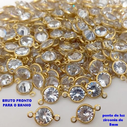ACESSORIO NO BRUTO PRONTO PARA O BANHO(pote) - PONTO DE LUZ DE 8MM( ZIRCONIA) COM DUAS ARGOLINHA/ VENDIDA POR UNIDADE / PESO 0,05GR / BRU25621