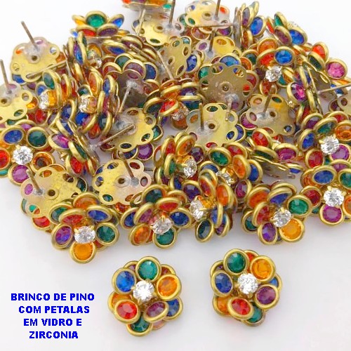 BRINCO NO BRUTO PRONTO PARA O BANHO - (CX195) (AV) BRINCO DE PINO FLOR CRAVEJADA EM VIDRO E ZIRCÔNIAS COLORIDAS 15MM - PESO TOTAL 2,4GR - COMPOSIÇÃO: LATÃO / ZIRCÔNIA - BRU16128